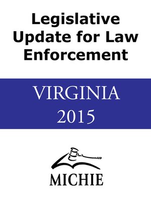 cover image of Virginia Advance Legislation for Law Enforcement